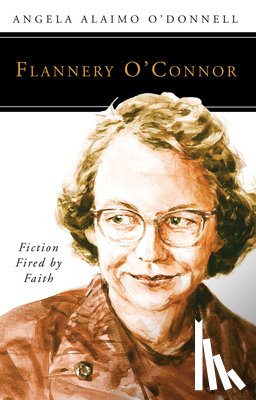 O'Donnell, Angela Ailamo - Flannery O'Connor