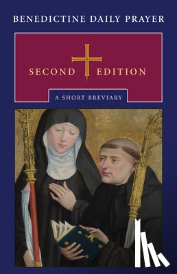 The Monks of Saint John's Abbey - The Monks of Saint John's Abbey: Benedictine Daily Prayer