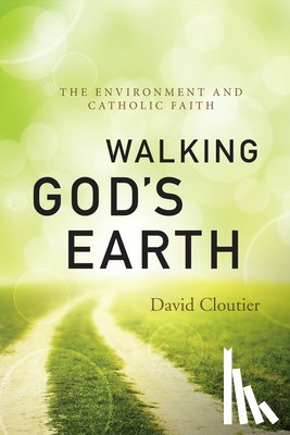 Cloutier, David - Walking God's Earth