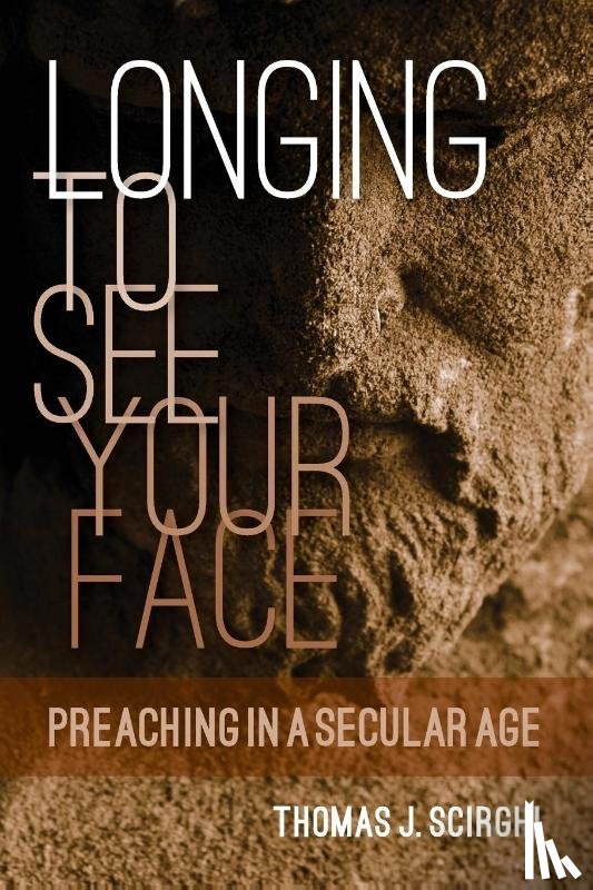 Scirghi, Thomas J. - Longing to See Your Face