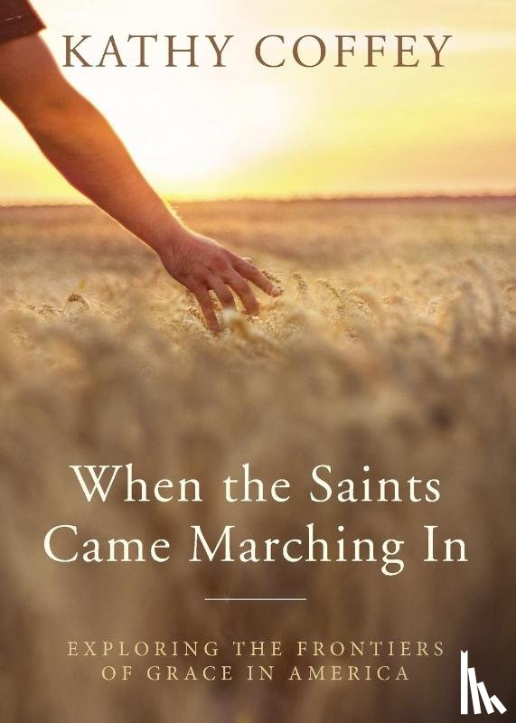 Coffey, Kathy - When the Saints Came Marching In