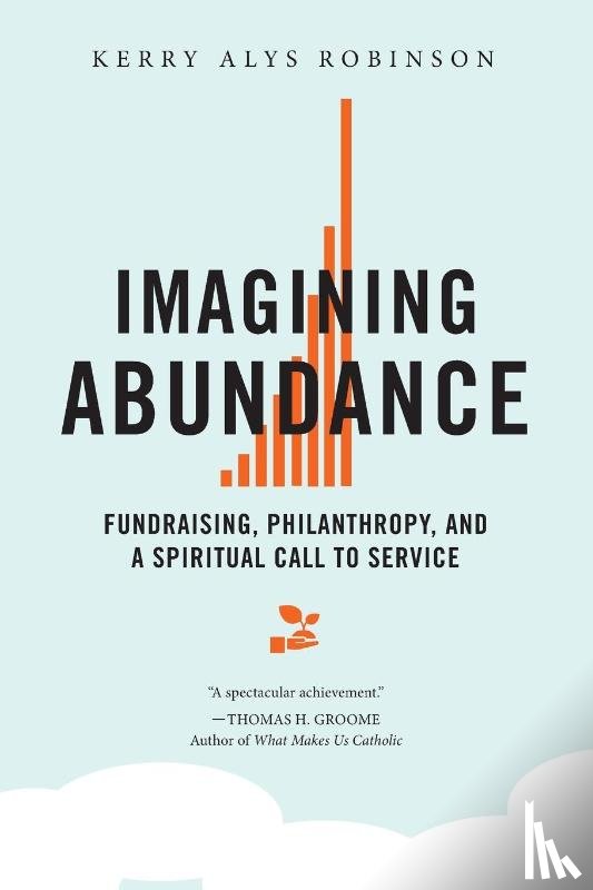 Robinson, Kerry Alys - Imagining Abundance