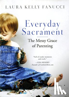 Fanucci, Laura Kelly - Everyday Sacrament