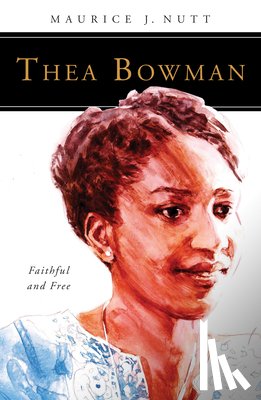 Nutt, Maurice J. - Thea Bowman