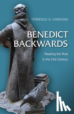 Kardong, Terrence G. - Benedict Backwards