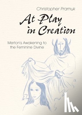 Pramuk, Christopher - At Play in Creation
