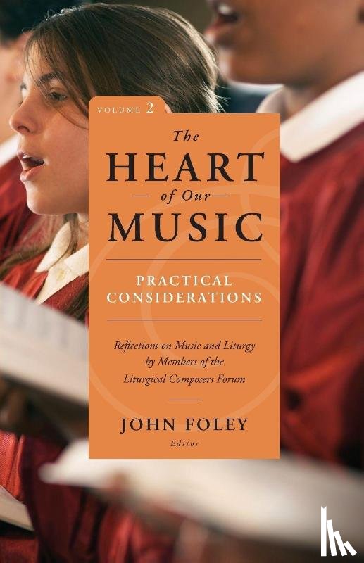  - The Heart of Our Music: Practical Considerations