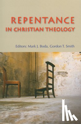 Boda, Mark J. - Repentance in Christian Theology
