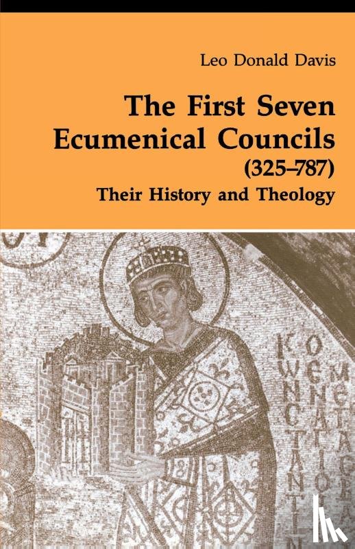 Davis, Leo D. - The First Seven Ecumenical Councils (325-787)