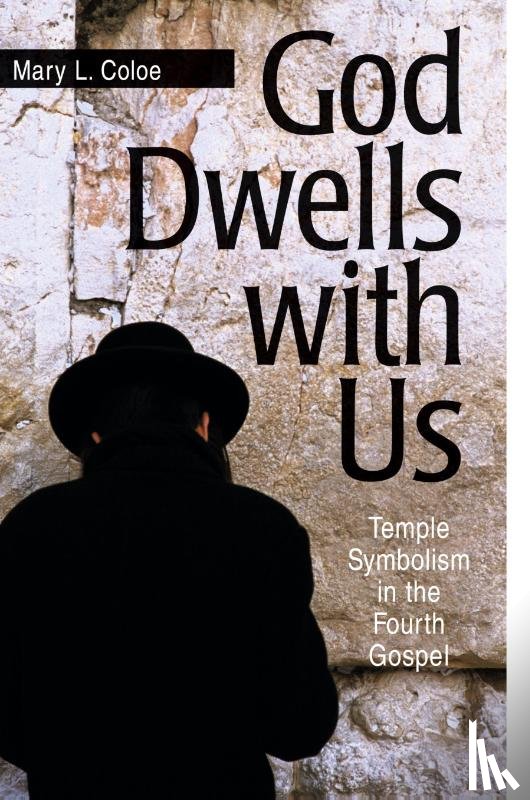 Coloe, Mary L. - God Dwells with Us
