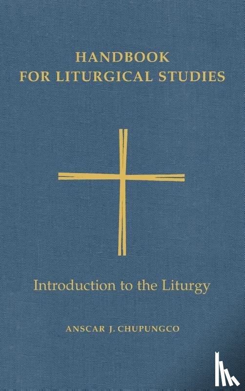  - Handbook for Liturgical Studies, Volume I