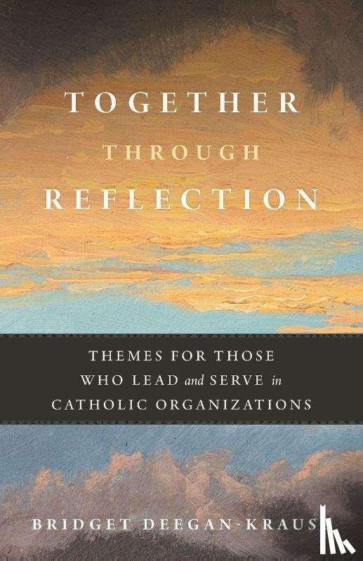 Deegan-Krause, Bridget - Together Through Reflection