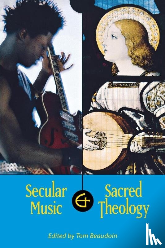  - Secular Music and Sacred Theology