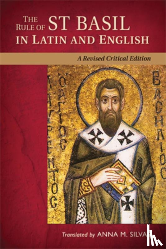  - The Rule of St. Basil in Latin and English