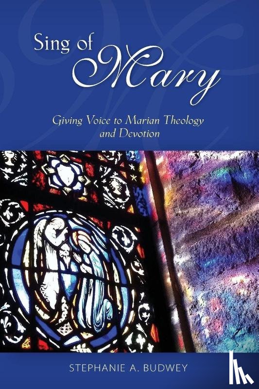 Budwey, Stephanie - Sing of Mary