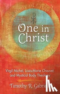 Gabrielli, Timothy R. - One in Christ