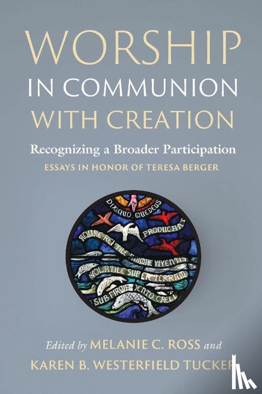 Ross, Melanie C - Worship in Communion with Creation