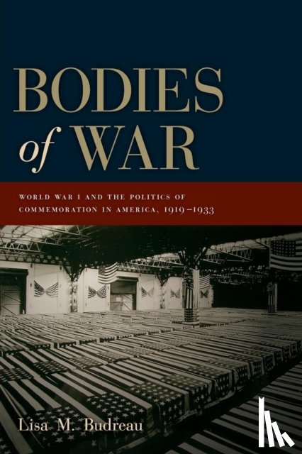 Budreau, Lisa M. - Bodies of War