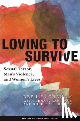 Graham, Dee L.R. - Loving to Survive