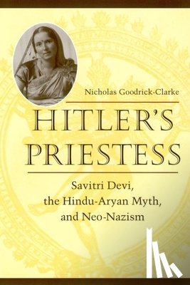 Goodrick-Clarke, Nicholas - Hitler's Priestess