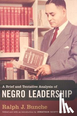 Bunche, Ralph J. - A Brief and Tentative Analysis of Negro Leadership