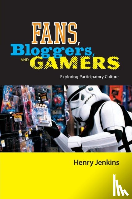 Jenkins, Henry - Fans, Bloggers, and Gamers