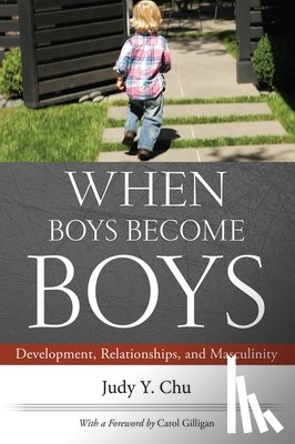 Y., Chu, Carol, Gilligan - When Boys Become Boys