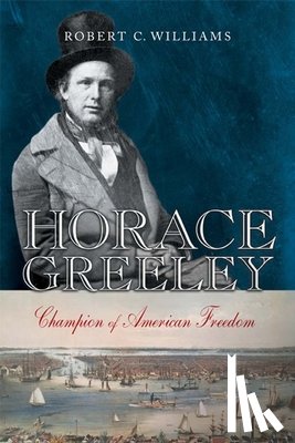 Williams, Robert C. - Horace Greeley