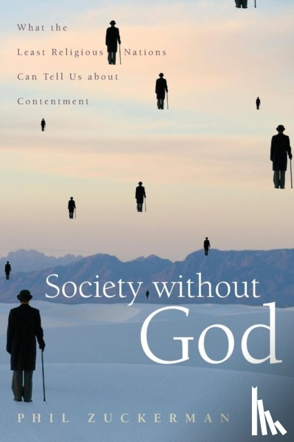 Zuckerman, Phil - Society Without God