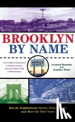 Benardo, Leonard, Weiss, Jennifer - Brooklyn By Name