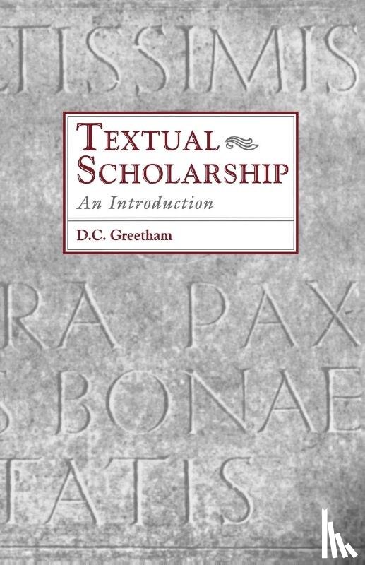 Greetham, David C. - Textual Scholarship