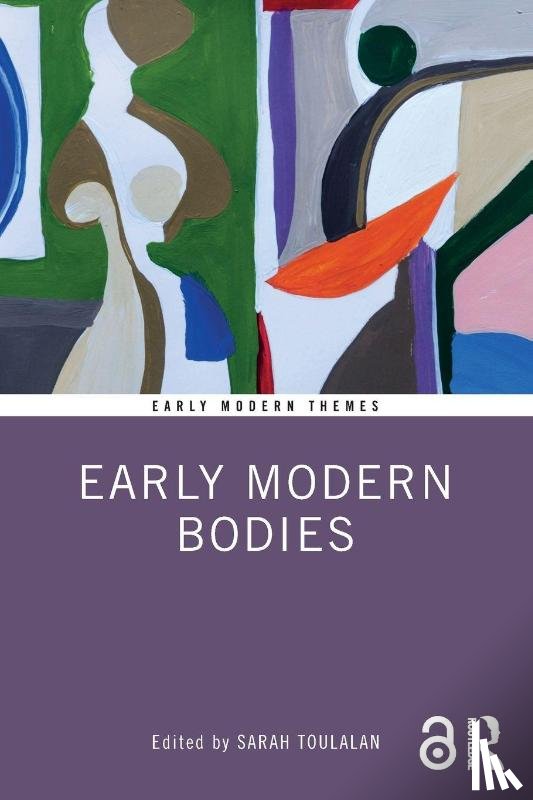  - Early Modern Bodies