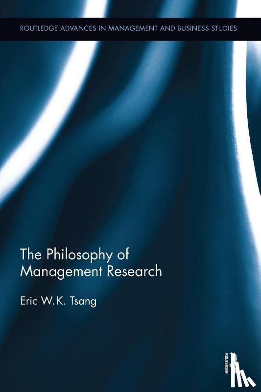 Tsang, Eric W.K. (University Texas Dallas - The Philosophy of Management Research