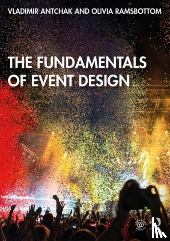 Antchak, Vladimir (University of Derby, Ramsbottom, Olivia (University of Derby - The Fundamentals of Event Design