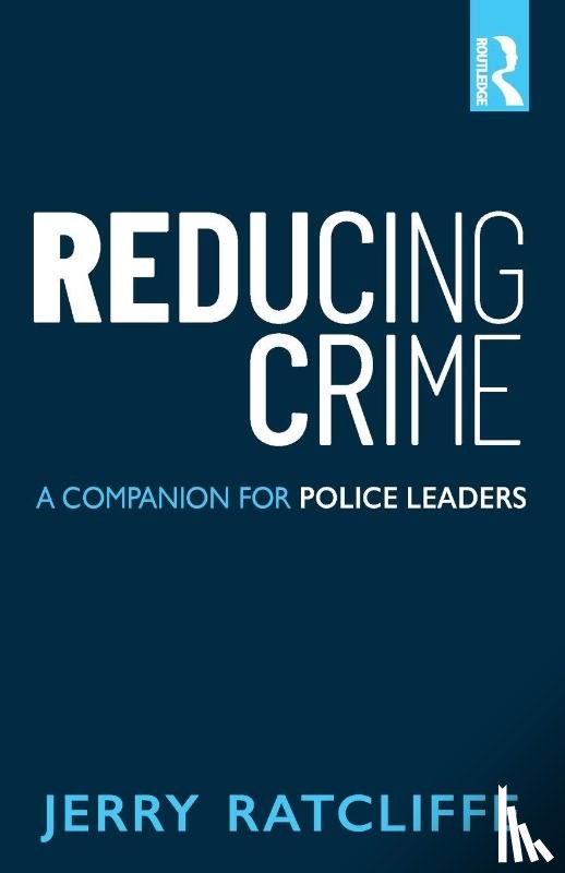 Ratcliffe, Jerry (Temple University - Reducing Crime