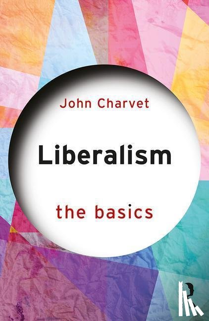 Charvet, John (London School of Economics - Liberalism