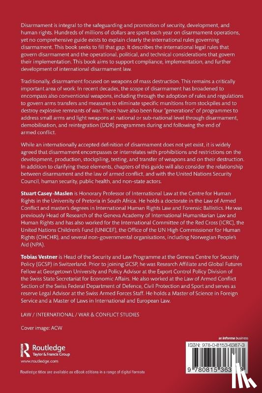 Casey-Maslen, Stuart (University of Pretoria, Vestner, Tobias (The Geneva Centre for Security Policy - A Guide to International Disarmament Law