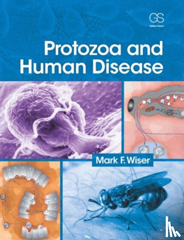 Wiser, Mark F (Tulane University - Protozoa and Human Disease