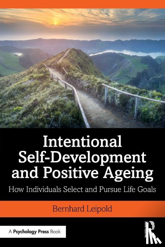 Leipold, Bernhard - Intentional Self-Development and Positive Ageing
