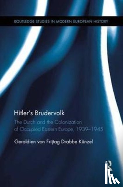 von Frijtag Drabbe Kunzel, Geraldien (University of Utrecht - Hitler’s Brudervolk