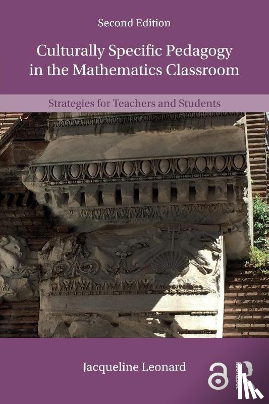Leonard, Jacqueline (University of Wyoming - Culturally Specific Pedagogy in the Mathematics Classroom