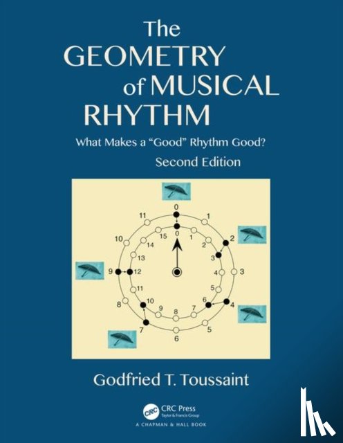 Toussaint, Godfried T. (New York University Abu Dhabi - The Geometry of Musical Rhythm