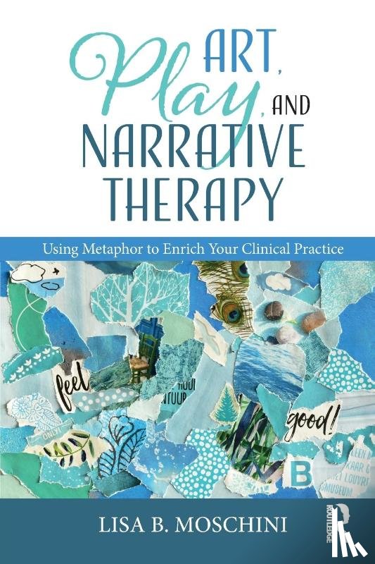 Moschini, Lisa B. (Sanctuary Centers of Santa Barbara, California, USA) - Art, Play, and Narrative Therapy