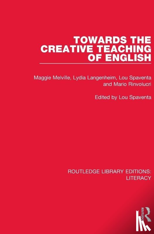  - Towards the Creative Teaching of English