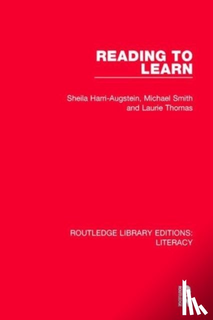 Harri-Augstein, Sheila (Centre for the Study of Human Learning (CSHL), Smith, Michael, Thomas, Laurie (Centre for the Study of Human Learning (CSHL) - Reading to Learn