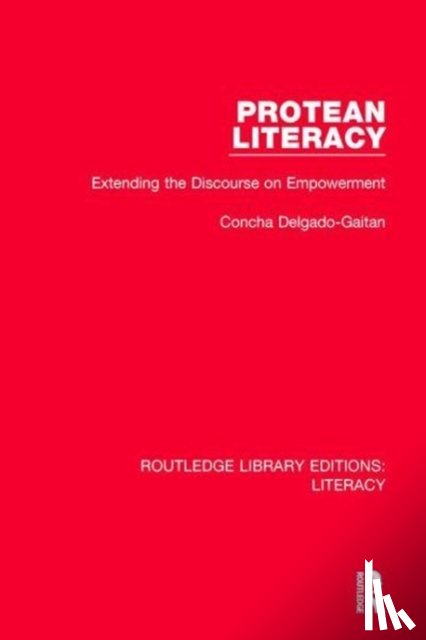 Delgado-Gaitan, Concha - Protean Literacy