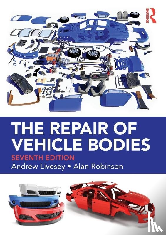 Livesey, Andrew - The Repair of Vehicle Bodies
