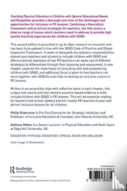 Vickerman, Philip (Liverpool John Moores University, Maher, Anthony (Edge Hill University - Teaching Physical Education to Children with Special Educational Needs and Disabilities
