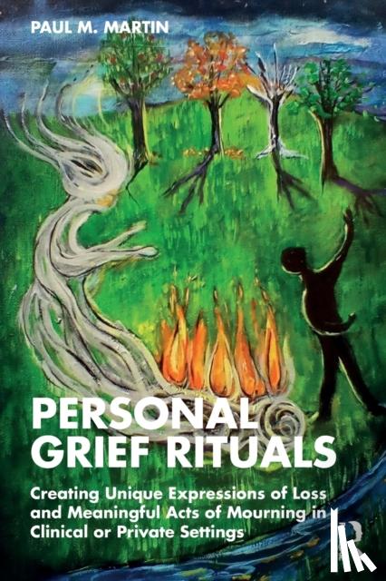 Martin, Paul - Personal Grief Rituals