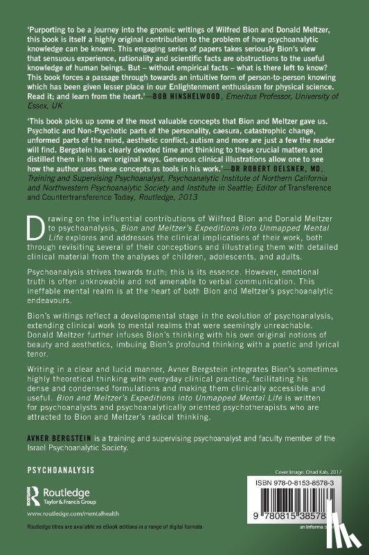 Bergstein, Avner - Bion and Meltzer's Expeditions into Unmapped Mental Life